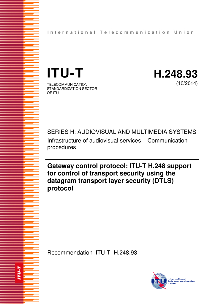 ITU-T H.248.93-2014 网关控制协议:ITU-T H.248使用数据报传送层安全协议支持传输安全控制