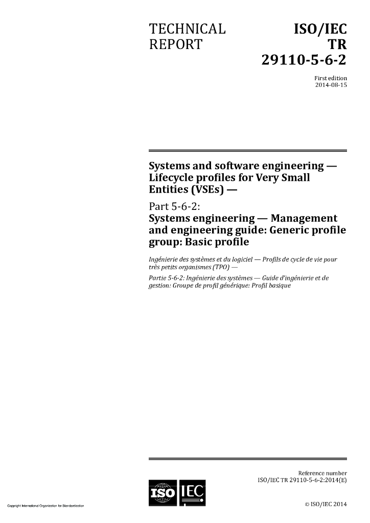 ISO/IEC TR 29110-5-6-2-2014 系统和软件工程 极小项目(VSE)的生存周期轮廓 第5-6-2部分：系统工程 管理和工程指南:类属轮廓组:基本轮廓