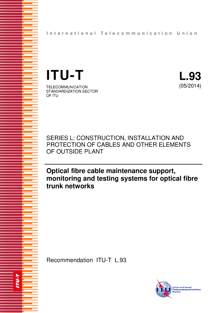 ITU-T L.311-2014 中继线光纤有线网络的光纤电缆维护支持、监控和测试系统
