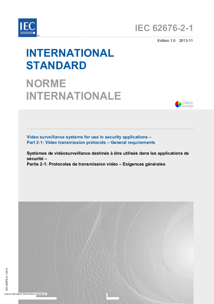 IEC 62676-2-1-2013 安全应用中使用的视频监控系统 第2-1部分：视频传输协议 一般要求