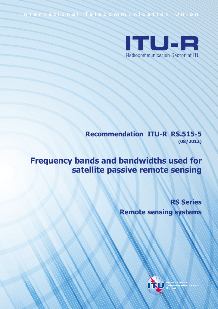 ITU-R RS.515-5-2012 用于被动式遥感卫星的频段和频宽