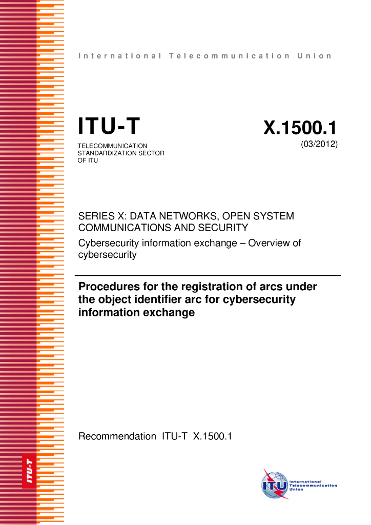 ITU-T X.1500.1-2012 用于网络安全信息交换的对象标识符（OID）弧的登记程序
