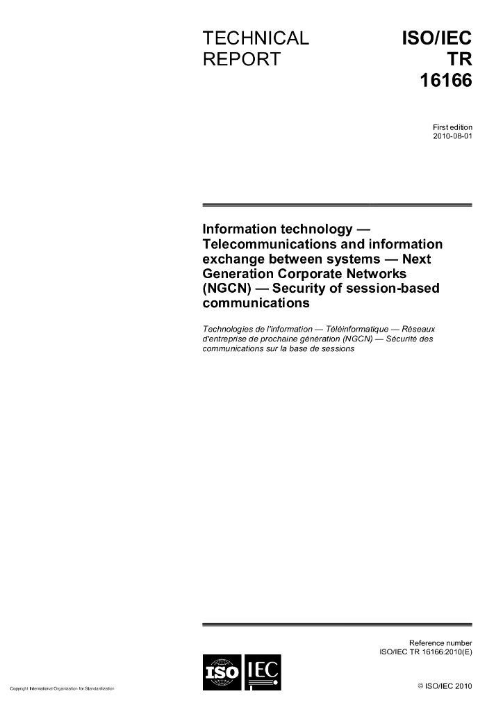 ISO/IEC TR 16166-2010 信息技术 系统间远程通信和信息交换 下一代社团网络(NGCN)以对话为基础的通信安全