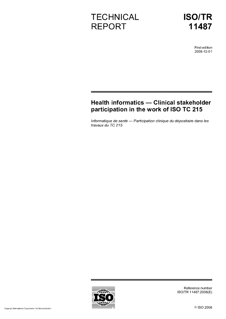 ISO/TR 11487-2008 保健信息学 临床利益相关者参与ISO TC 215的工作
