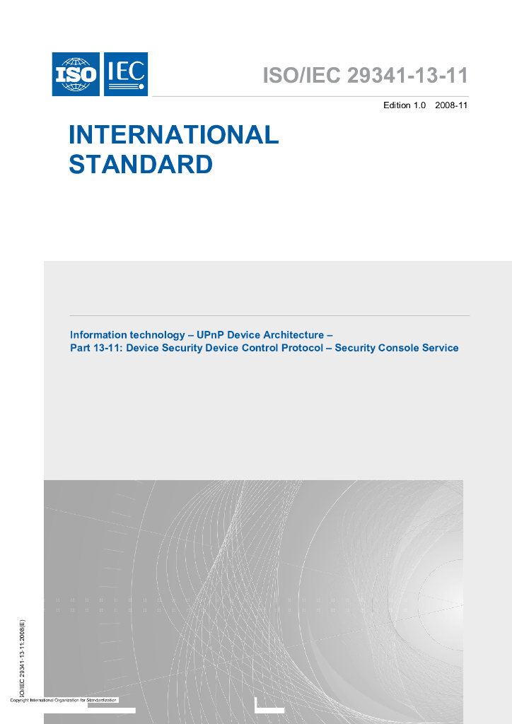 ISO/IEC 29341-13-11-2008 信息技术 通用即插即用(UPnP)设备结构 第13-11部分：设备安全设备控制协议 安全控制台服务