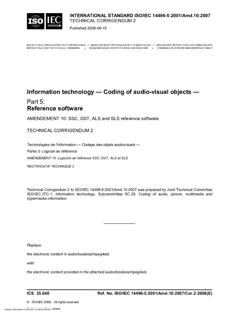 ISO/IEC 14496-5-2001/Amd 10-2007/Cor 2-2008 勘误2:信息技术 视听对象的编码 第5部分：参考软件 修订10:SSC、DST、ALS和SLS参考软件