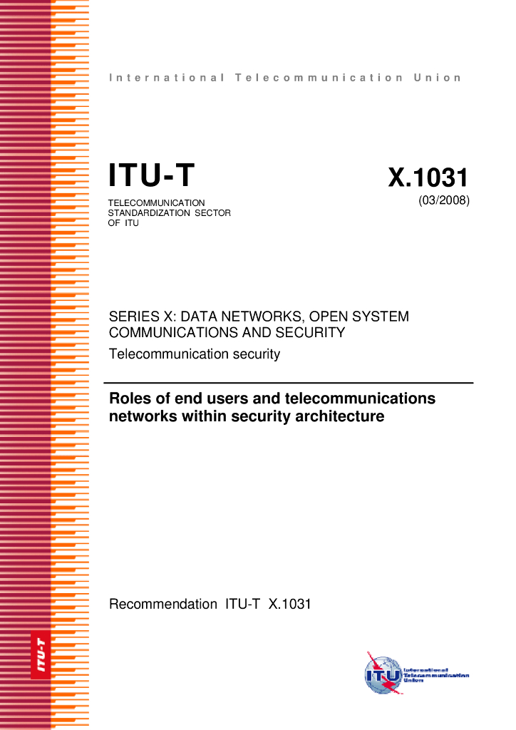 ITU-T X.1031-2008 通信行业终端用户和网络的安全架构方面