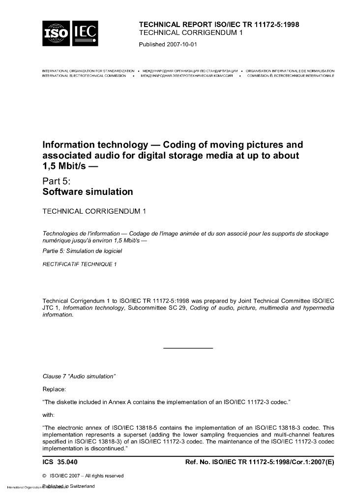 ISO/IEC TR 11172-5-1998/Cor 1-2007 勘误1:信息技术 具有1.5Mbit/s的数字存储媒体运动图像及其伴音的编码 第5部分：软件模拟