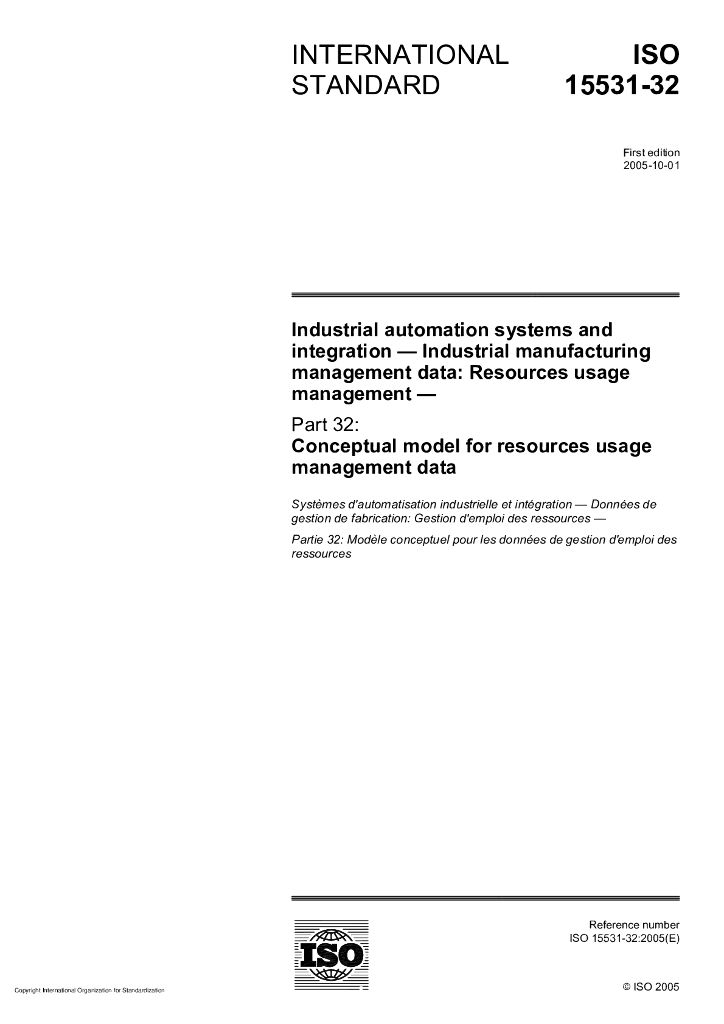 ISO 15531-32-2005 工业自动化系统和集成 工业加工管理数据 第32部分：资源使用管理概念模型