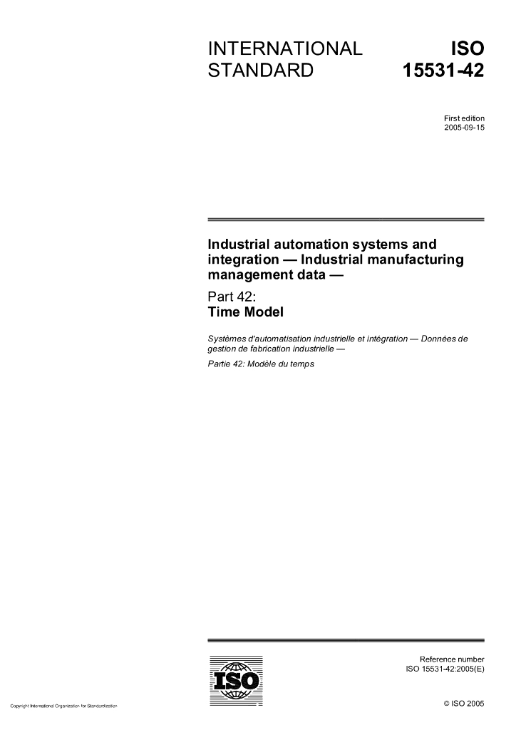 ISO 15531-42-2005 工业自动化系统和集成 工业加工管理数据 第42部分：时间模型
