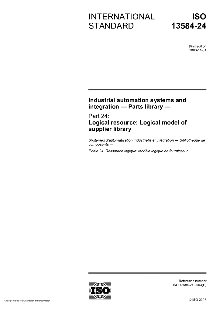 ISO 13584-24-2003 工业自动化系统与集成 零件库 第24部分：逻辑源:供方库的逻辑模型