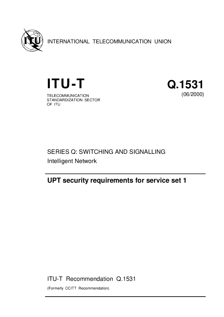 ITU-T Q.1531-2000 用于业务集1的全球个人通信(UPT)安全需求