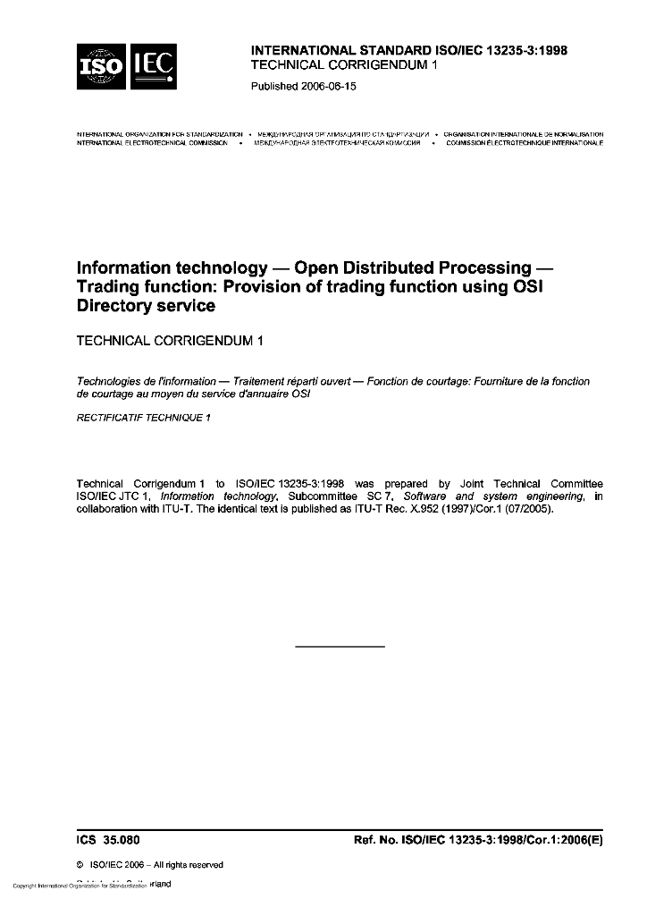ISO/IEC 13235-3-1998 信息技术 开放分布式处理 贸易功能 第3部分：使用OSI目录服务的贸易功能的条款