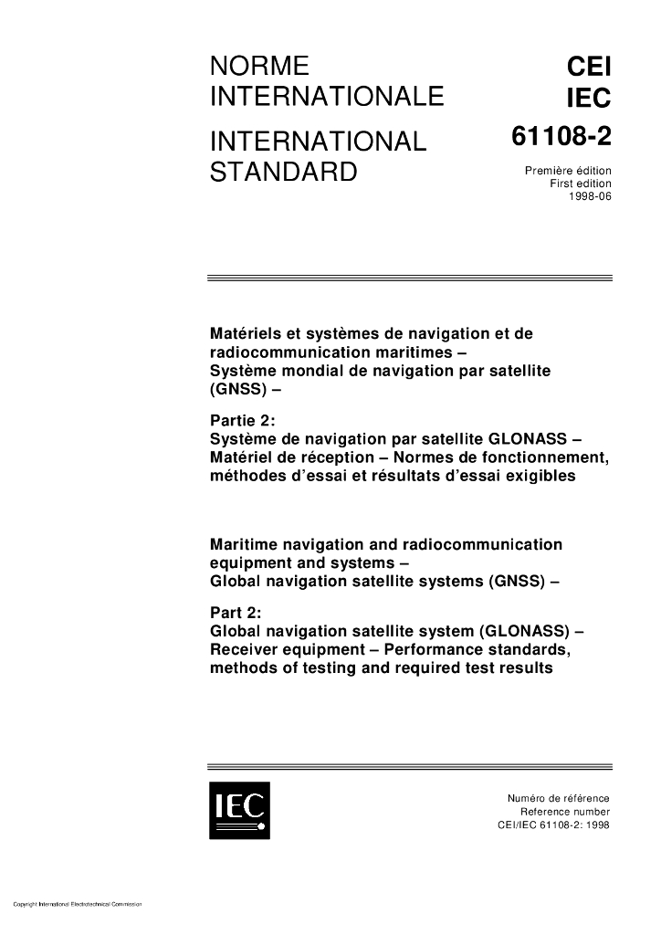 IEC 61108-2-1998 海上导航和无线电通信设备及系统 全球导航卫星系统(GNSS)第2部分：全球导航卫星系统(GLONASS)接收设备 性能标准、测试方法和要求的测试结果