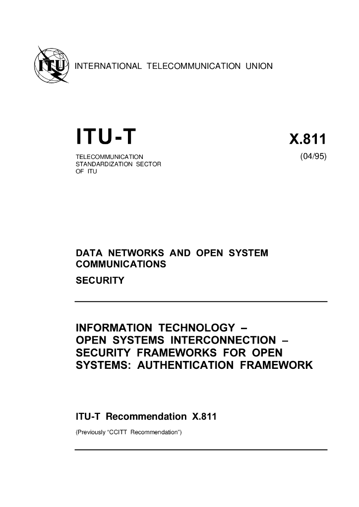 ITU-T X.811-1995 信息技术 开放系统互连(OSI)用于开放系统安全框架:鉴别框架