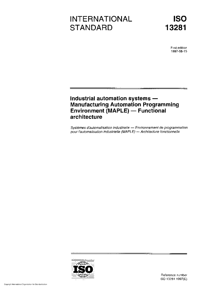 ISO 13281-1997 工业自动化系统 制造自动化编程环境(MAPLE)功能体系结构