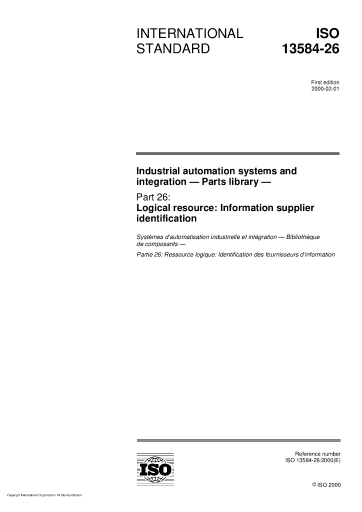 ISO 13584-26-2000 工业自动化系统与集成 零件库 第26部分：逻辑资源:信息供应商识别