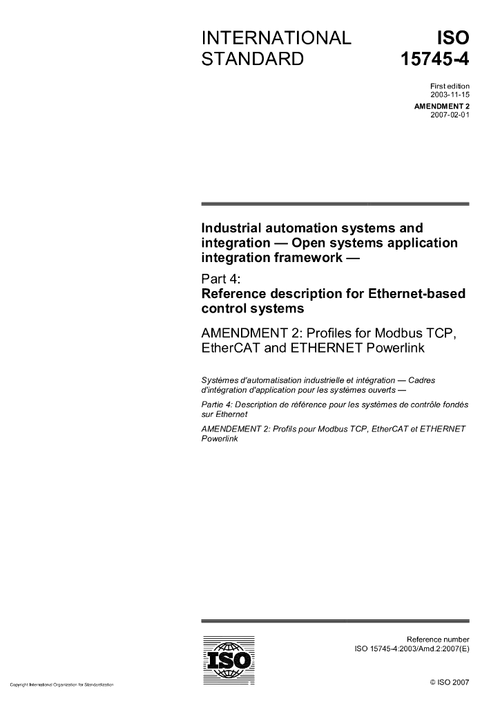 ISO 15745-4-2003/Amd 2-2007 工业自动化系统和集成 开放系统应用集成框架 第4部分：基于以太网控制系统的参照说明 修改单2:以太网传输控制协议、以太网和以太网动力联合的配置文件