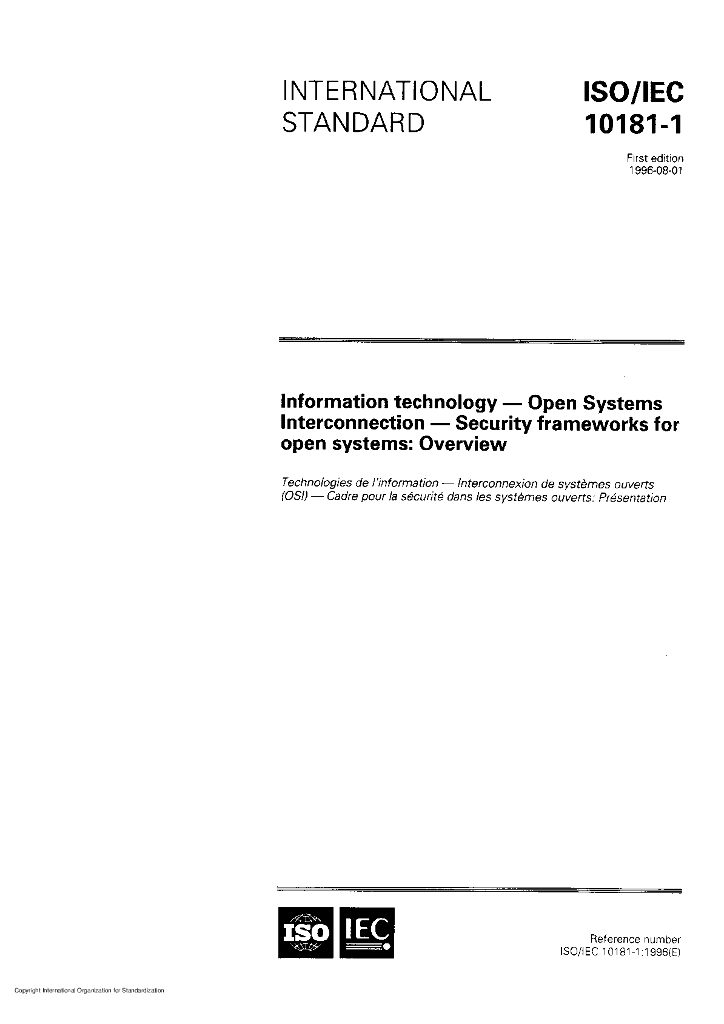 ISO/IEC 10181-1-1996 信息技术 开放系统互连 开放系统安全框架:概述