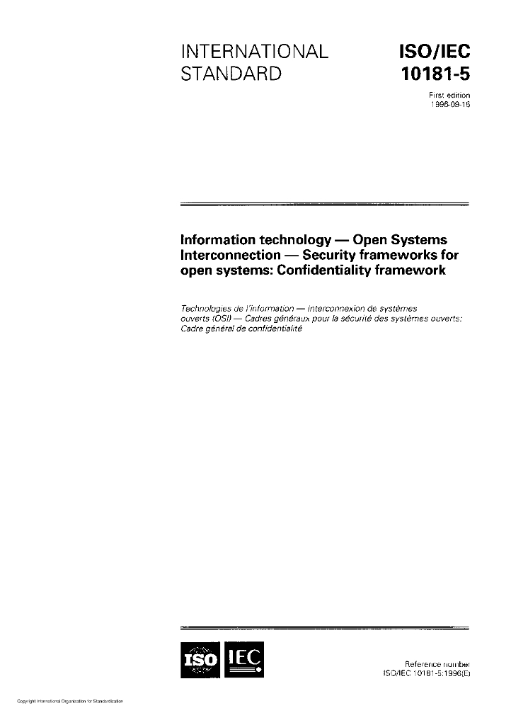 ISO/IEC 10181-5-1996 信息技术 开放系统互连 开放系统安全框架:保密性框架