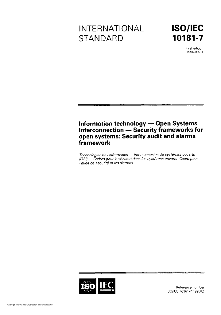 ISO/IEC 10181-7-1996 信息技术 开放系统互连 开放系统安全框架:安全跟踪和告警框架