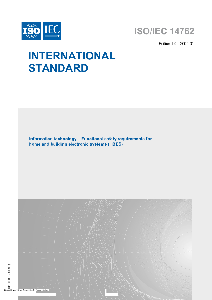 ISO/IEC 14762-2009 信息技术 住宅和建筑物电子系统的功能安全要求