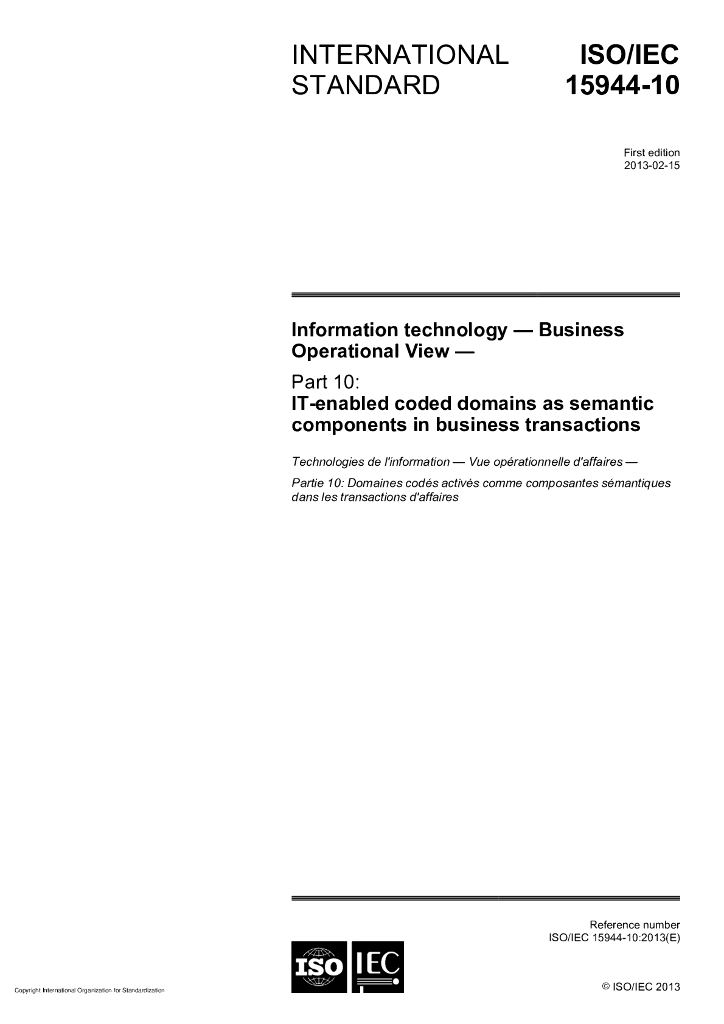 ISO/IEC 15944-10-2013 信息技术 商务运作综览 第10部分：作为商业交易中语义组件的IT使能编码域