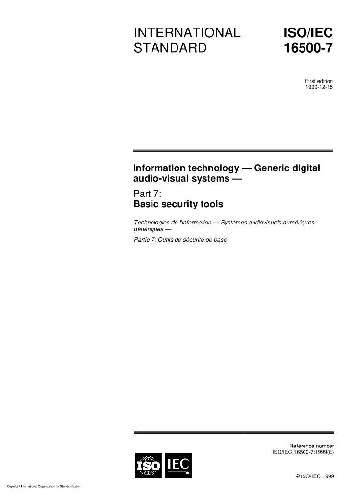 ISO/IEC 16500-7-1999 信息技术 通用数字音频-可视系统 第7部分：基本安全工具