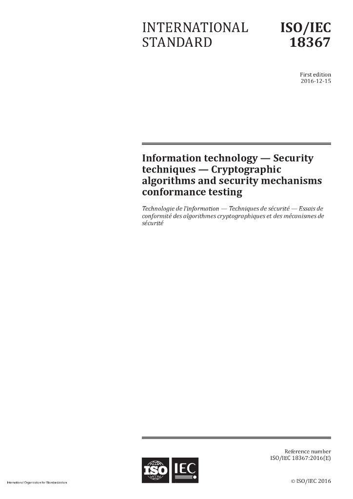 ISO/IEC 18367-2016 信息技术 安全技术 密码算法和安全机制一致性测试
