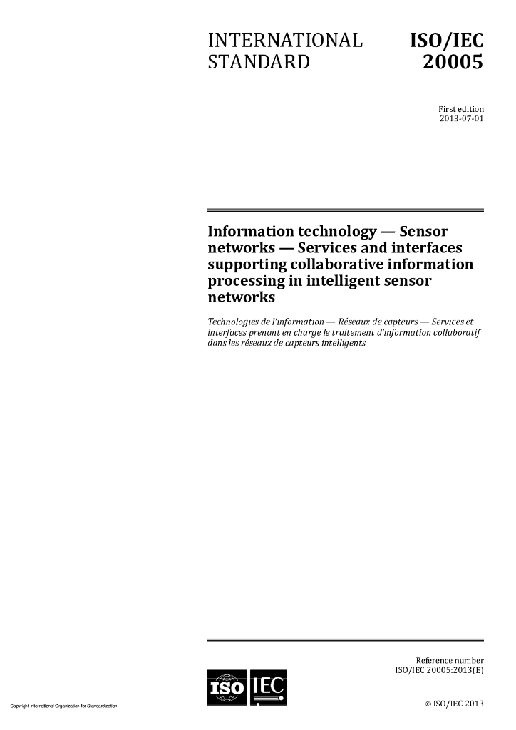 ISO/IEC 20005-2013 信息技术 传感器网络 支持智能传感器网络中协同信息处理的业务和接口