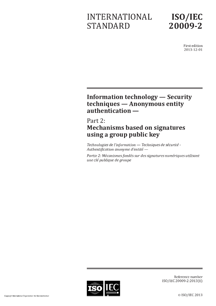 ISO/IEC 20009-2-2013 信息技术 安全技术 匿名实体验证 第2部分：使用群公开密钥的签名机制