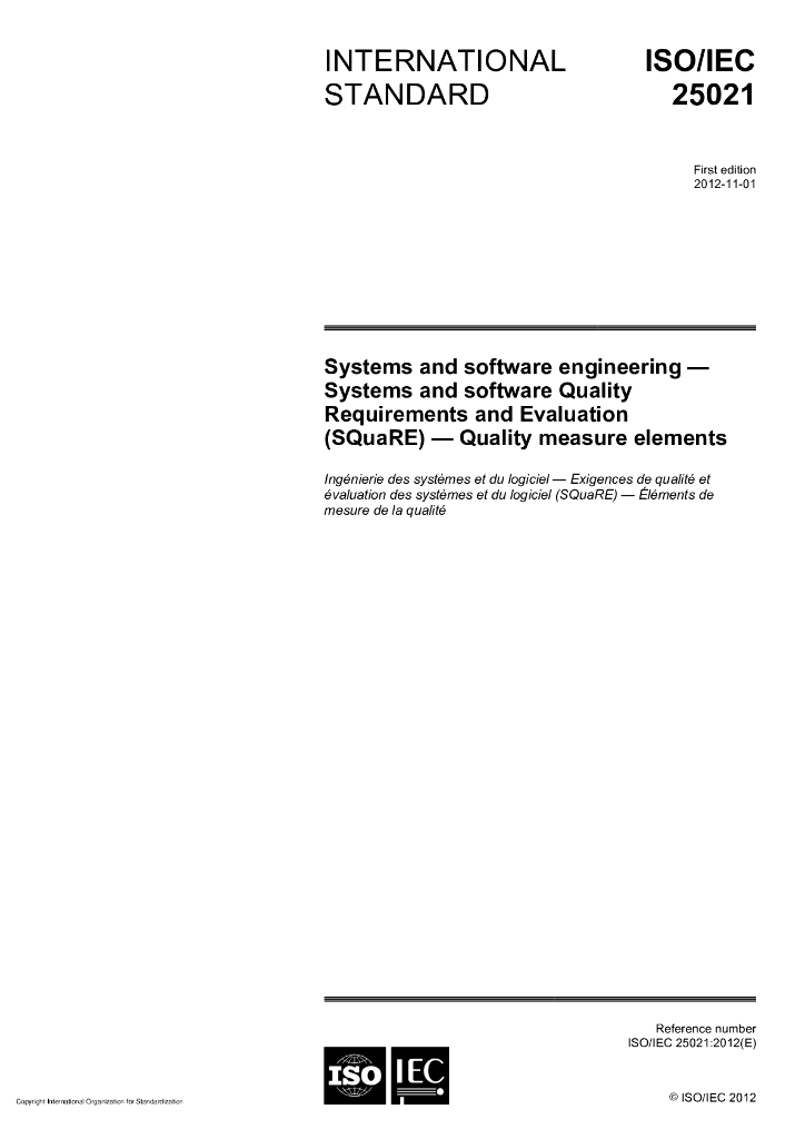 ISO/IEC 25021-2012 系统和软件工程 系统和软件质量要求和评估(SQuaRE)质量评估要素