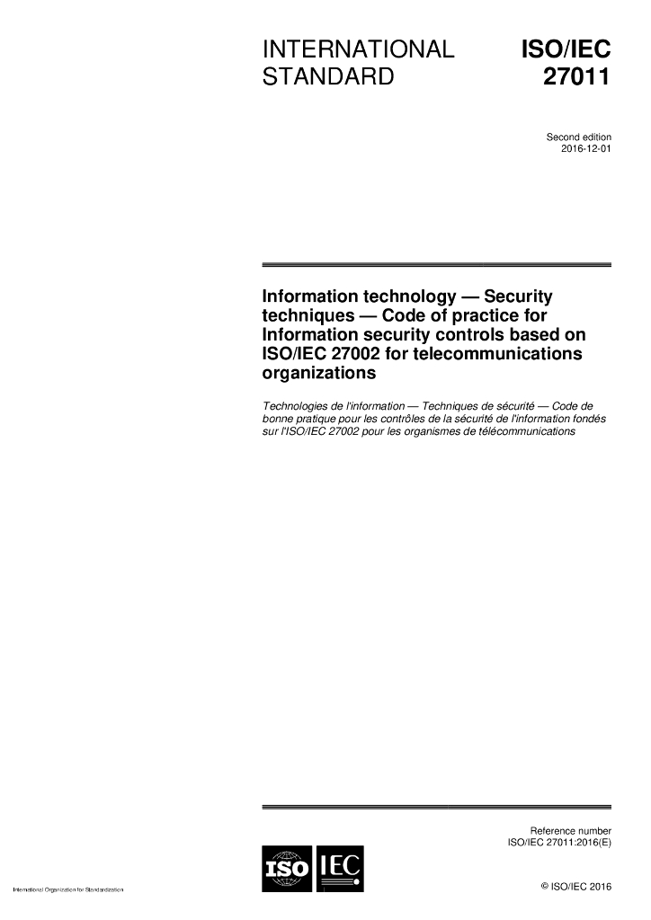 ISO/IEC 27011-2016 信息技术 安全技术 基于ISO/IEC 27002的电信组织信息安全控制的操作规范