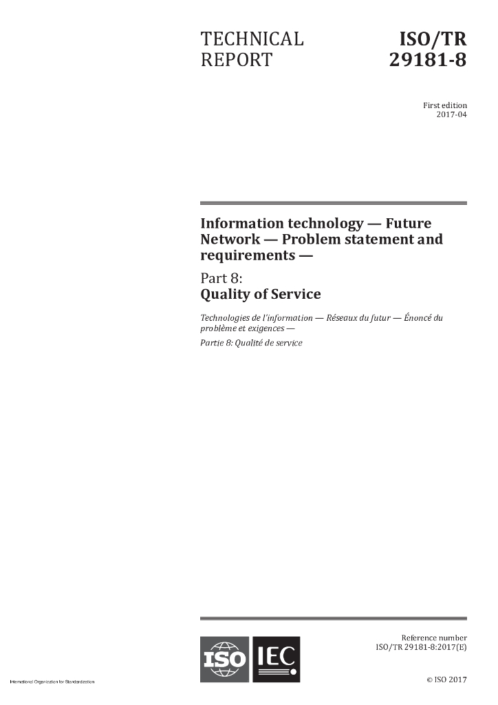 ISO/IEC TR 29181-8-2017 信息技术 未来网络 问题陈述和要求 第8部分：服务质量