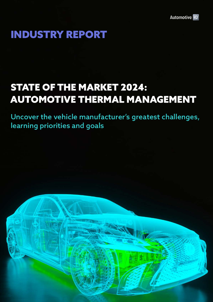 Automotive IQ：2024年汽车热管理市场状况报告：核心挑战与战略发展路径（英文版）