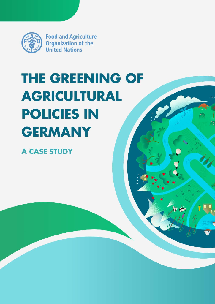FAO联合国粮农组织：2025年德国农业政策的绿化案例研究报告（英文版）