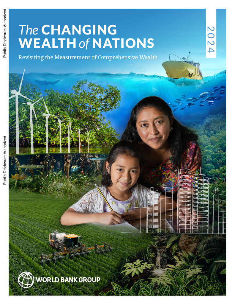 世界银行：2024年国民财富变化报告：重新审视综合财富（英文版）