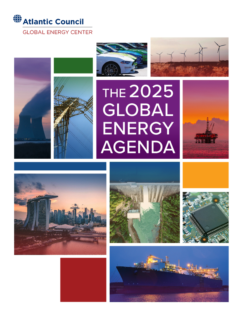 大西洋理事会（Atlantic Council）：2025年全球能源议程报告（英文版）