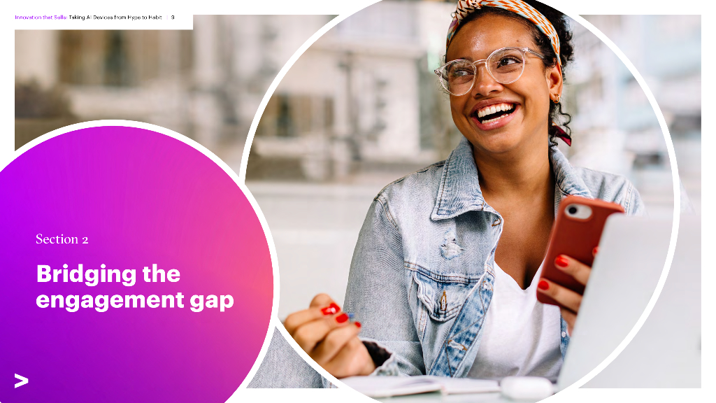 埃森哲：2025年人工智能集成研究报告：超越炒作，AI向实——弥合AI集成设备技术与需求的鸿沟（英文版）_第9页