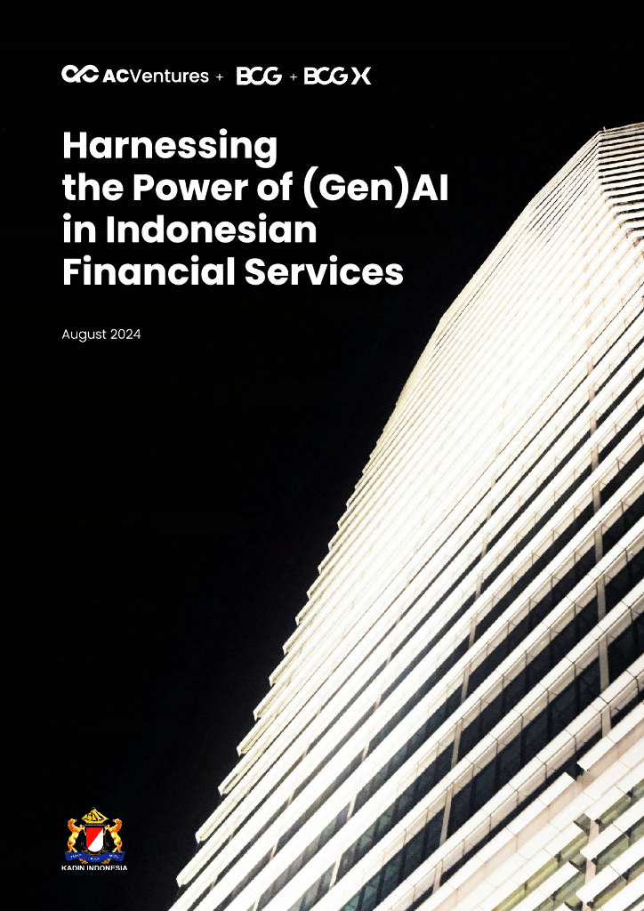 AC Ventures&BCG：2024年印度尼西亚金融行业运用（生成式）人工智能的力量研究报告（英文版）