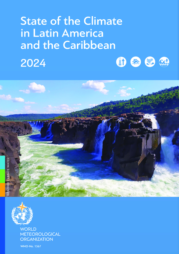 世界气象组织：2024年拉丁美洲和加勒比地区气候状况报告（英文版）