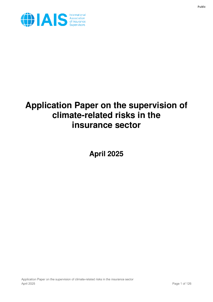 国际保险监督官协会（IAIS）：2025年保险业气候相关风险监管的应用论文报告（英文版）