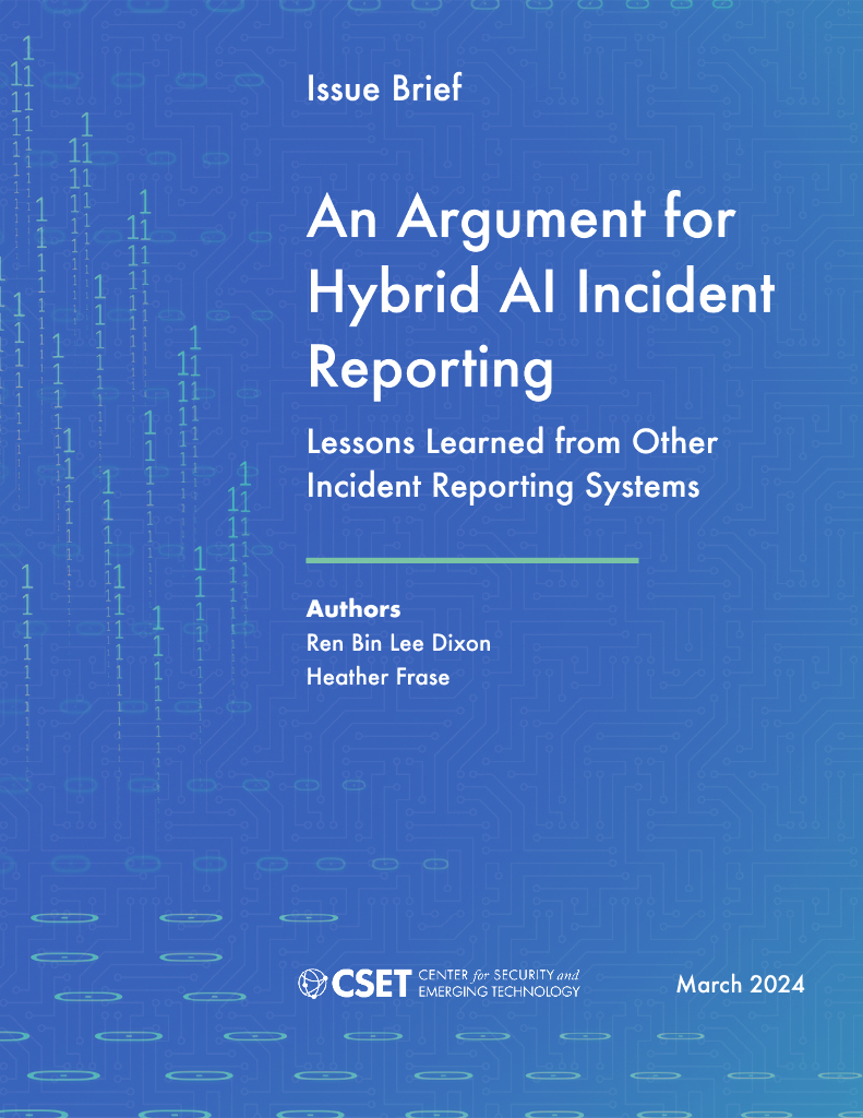 CSET：2024年混合AI事件报告框架论证：其他行业事件报告系统中的经验教训总结报告（英文版）