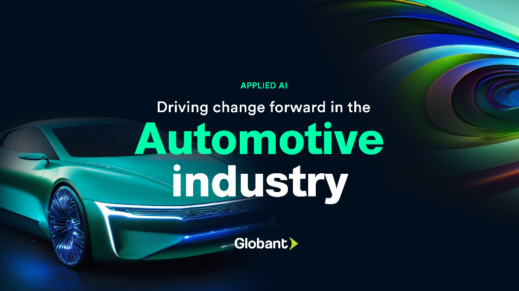 Globant：2023年应用型人工智能（Applied AI）推动汽车行业的变革报告（英文版）