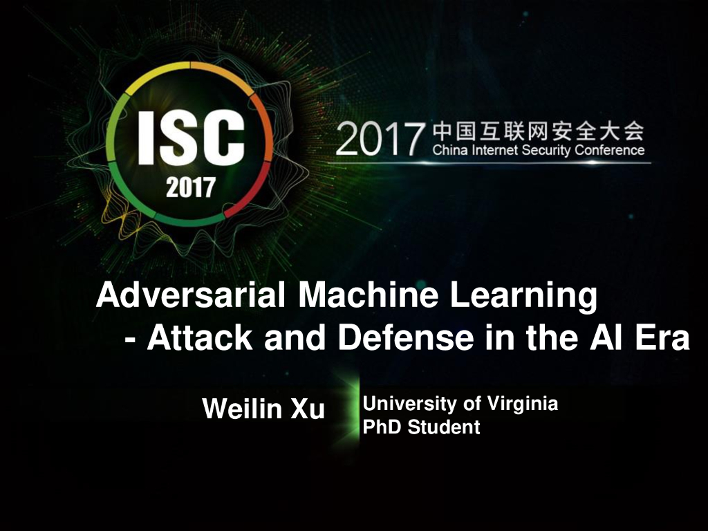 佛尼吉亚大学：Adversarial Machine Learning-Attack and Defense in the AI Era