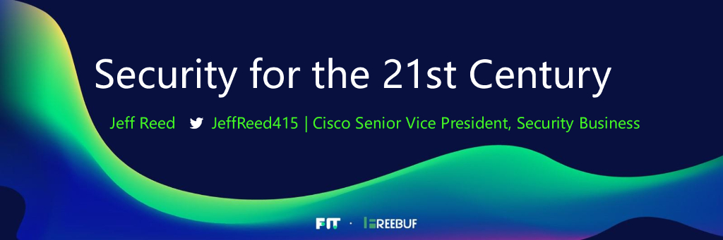Cisco思科：Security for the 21st Century
