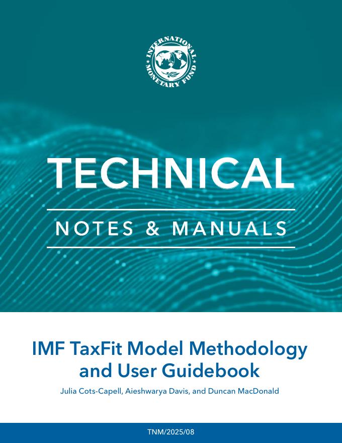 国际货币基金组织：2025年IMF TaxFit模型方法和用户指南报告（英文版）海报