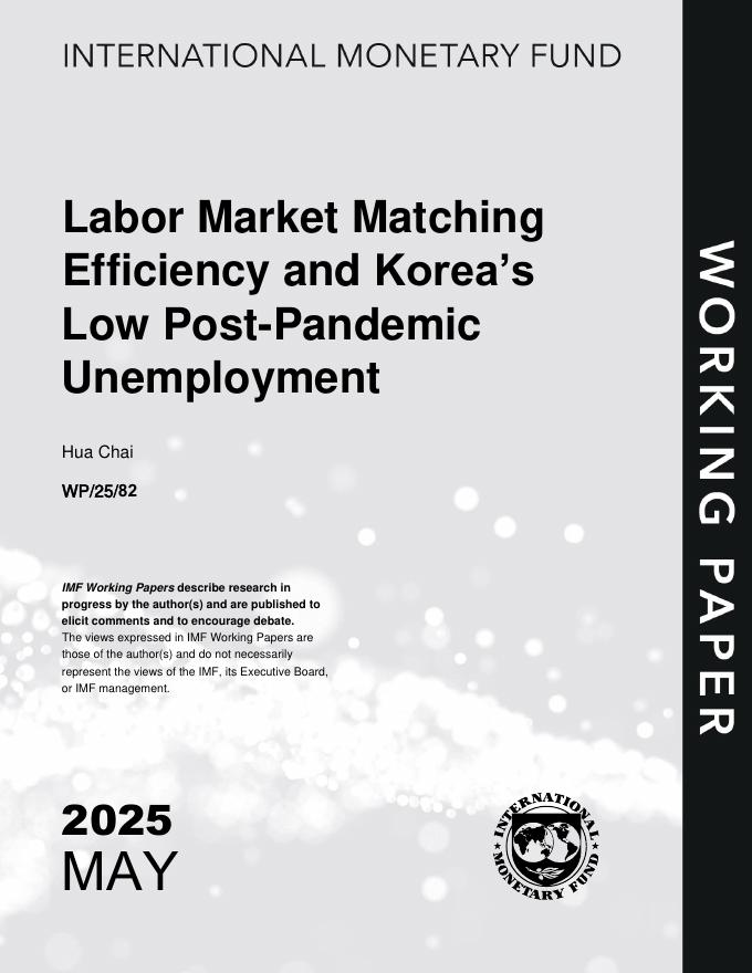 国际货币基金组织：2025年劳动力市场匹配效率与韩国疫情后的低失业率报告（英文版）海报