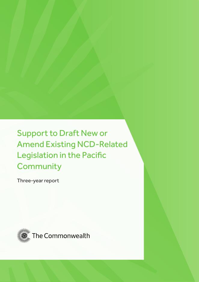 英联邦The Commonwealth：2024年支持太平洋社区制定或修订与非传染性疾病相关的新的或现有立法报告（英文版）海报