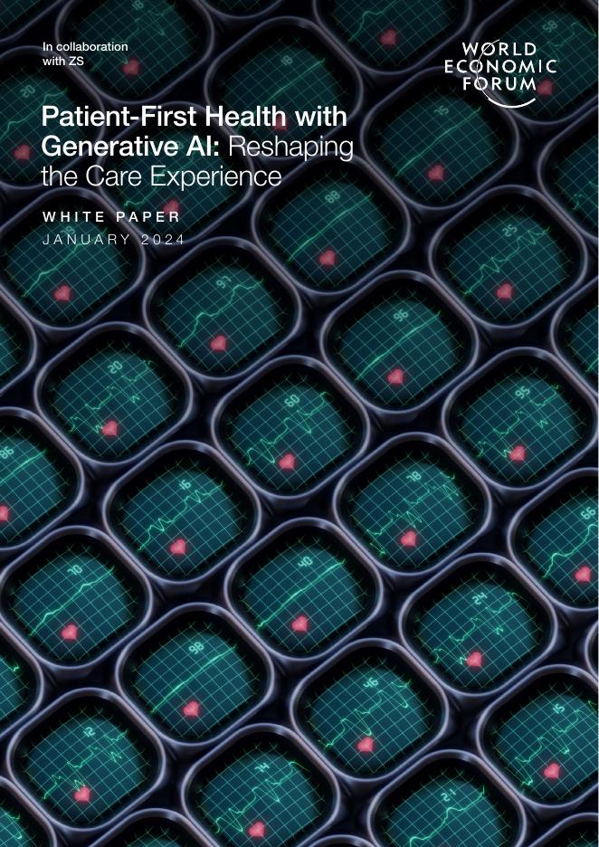 世界经济论坛：2024年以患者为中心的健康与生成式人工智能：重塑护理体验白皮书（英文版）海报